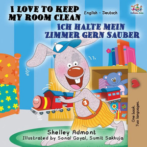 I Love To Keep My Room Clean Ich Halte Mein Zimmer Gern Sauber: English German Bilingual Book (English German Bilingual Collection) (German Edition) I Love To Keep My Room Clean Ich Halte Mein Zimmer Gern Sauber: English German Bilingual Book (English German Bilingual Collection) (German Edition)