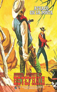 Atraco En La Posta (Colección Oeste) (Spanish Edition)