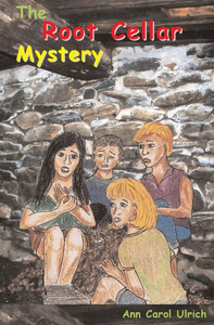 The Root Cellar Mystery The Root Cellar Mystery