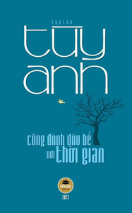 Cung Ðành Dâu B? V?I Th?I Gian (Vietnamese Edition)