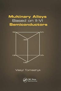 Multinary Alloys Based on II-VI Semiconductors Multinary Alloys Based on II-VI Semiconductors