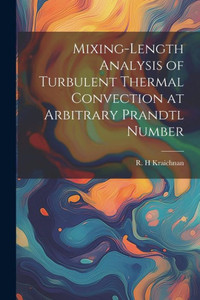 Mixing-Length Analysis Of Turbulent Thermal Convection At Arbitrary Prandtl Number