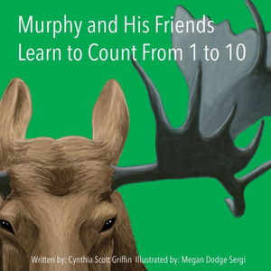 Murphy And His Friends Learn To Count From 1 To 10 Murphy And His Friends Learn To Count From 1 To 10