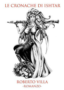 Le Cronache di Ishtar (Italian Edition)