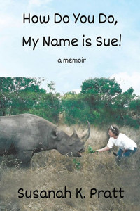 How Do You Do, My Name Is Sue!