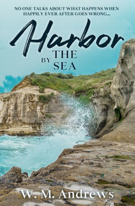 Harbor By The Sea: A Women's Friendship Fiction Novel (Cape Avalon) Harbor By The Sea: A Women's Friendship Fiction Novel (Cape Avalon)