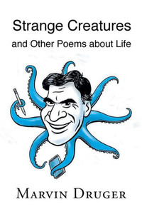 Strange Creatures And Other Poems About Life Strange Creatures And Other Poems About Life