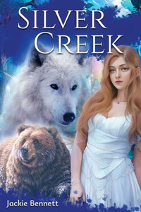 Silver Creek (Silver Creek Series) Silver Creek (Silver Creek Series)