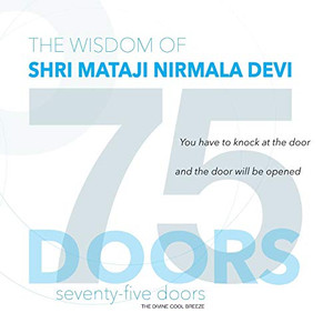75 DOORS: The Wisdom of Shri Mataji Nirmala Devi