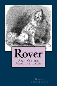 Rover: And Other Magical Tales