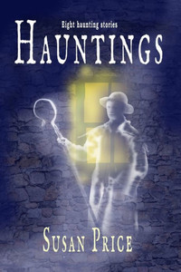 Hauntings (Ghosts, Haunts And The Occult) Hauntings (Ghosts, Haunts And The Occult)