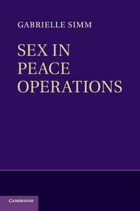 Sex In Peace Operations Sex In Peace Operations