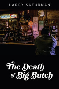The Death Of Big Butch