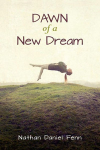 Dawn Of A New Dream (Cycle Of Dreams Saga) Dawn Of A New Dream (Cycle Of Dreams Saga)