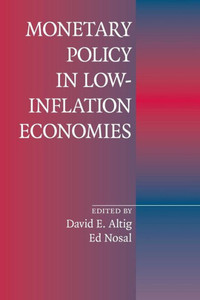 Monetary Policy In Low-Inflation Economies