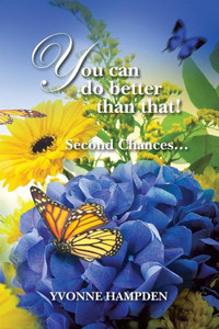 You Can Do Better Than That ! Second Chances