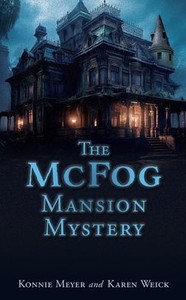 The Mcfog Mansion Mystery