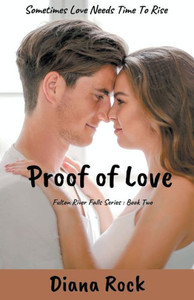 Proof Of Love (Fulton River Falls)