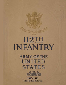 112Th Infantry Roster Of 1917 And 1924