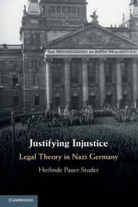 Justifying Injustice (Cambridge Studies In Constitutional Law) Justifying Injustice (Cambridge Studies In Constitutional Law)