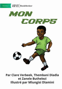 My Body - Mon Corps (French Edition)