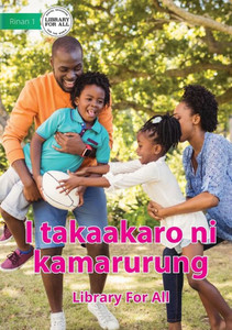 I Play Sport - I Takaakaro Ni Kamarurung (Te Kiribati) I Play Sport - I Takaakaro Ni Kamarurung (Te Kiribati)