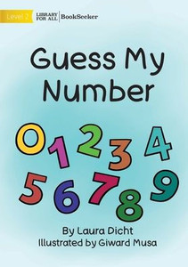 Guess My Number Guess My Number