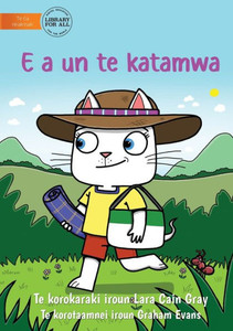 The Cat Gets Mad - E A Un Te Katamwa (Te Kiribati)