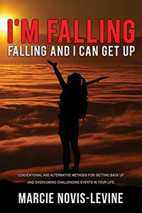 I'm Falling, Falling, and I Can Get Up