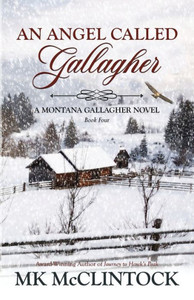 An Angel Called Gallagher (Montana Gallagher Series)