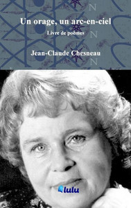 Un Orage, Un Arc-En-Ciel: Livre De Poésie (French Edition)
