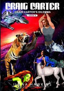 Craig Carter's Dilemma: Book 4 Craig Carter Craig Carter's Dilemma: Book 4 Craig Carter