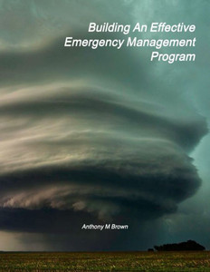 Building An Effective Emergency Management Program
