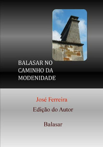 Balasar No Caminho Da Modernidade (Portuguese Edition)