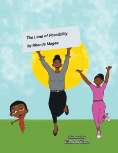 The Land Of Possibility The Land Of Possibility