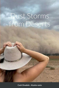 Dust Storms From Deserts Dust Storms From Deserts
