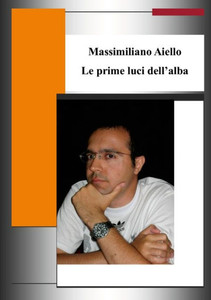 Le Prime Luci Dell'Alba (Italian Edition)