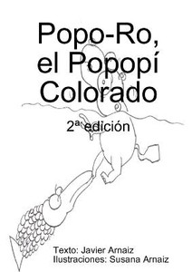 Popo-Ro, El Popopí Colorado (Spanish Edition) Popo-Ro, El Popopí Colorado (Spanish Edition)
