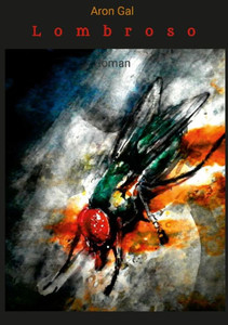 Lombroso: Von Freundschaft Und Tod (German Edition) Lombroso: Von Freundschaft Und Tod (German Edition)