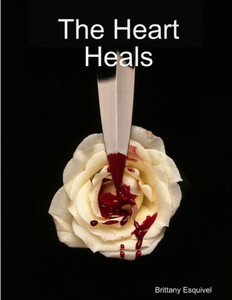 The Heart Heals The Heart Heals