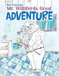 Mr. Williferds Great Adventure Mr. Williferds Great Adventure