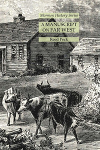 A Manuscript On Far West: Mormon History Series