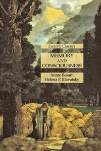 Memory And Consciousness: Esoteric Classics Memory And Consciousness: Esoteric Classics