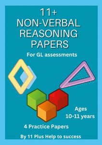 11+ Non -Verbal Reasoning Papers For Gl Assessments 11+ Non -Verbal Reasoning Papers For Gl Assessments