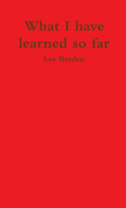 What I Have Learned So Far