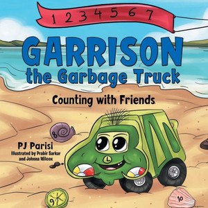 Garrison The Garbage Truck: Counting With Friends