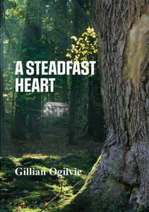 A Steadfast Heart A Steadfast Heart