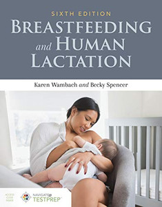 Breastfeeding and Human Lactation Breastfeeding and Human Lactation