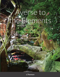 Averse To The Elements Averse To The Elements