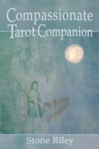 Compassionate Tarot Companion Compassionate Tarot Companion